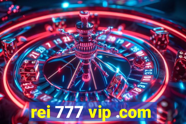 rei 777 vip .com